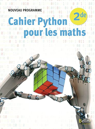 Cahier Python pour les Maths Seconde von BELIN EDUCATION