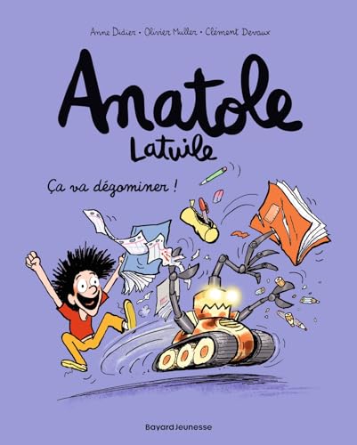 Anatole Latuile: Ca va degominer! 7 von BD KIDS