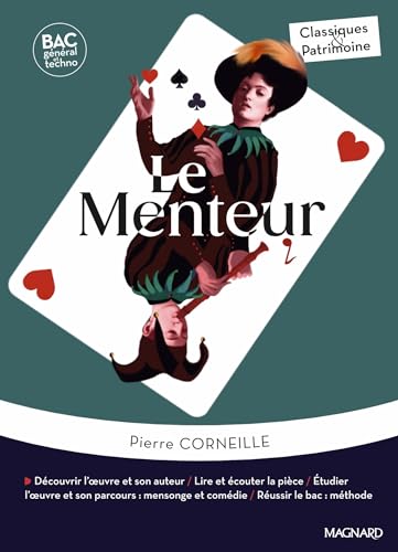 Le Menteur - Bac Français 1re 2025 - Classiques et Patrimoine: Œuvre au programme - 1re voies générale et technologique, parcours : mensonge et comédie Le Menteur - Bac Français 1re 2025 - Classiques et Patrimoine: Œuvre au programme - 1re voies générale et technologique, parcours : mensonge et comédie