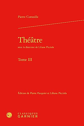 Theatre: Tome III (Bibliotheque du theatre francais, 97)