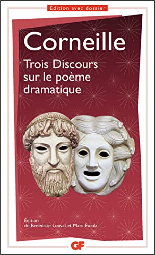 Trois Discours sur le poème dramatique Trois Discours sur le poème dramatique von FLAMMARION