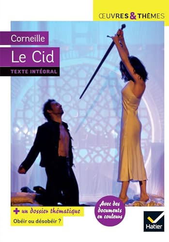 Le Cid: suivi d'un groupement thématique « Obéir ou désobéir » von HATIER