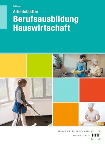 Arbeitsblätter Berufsausbildung Hauswirtschaft