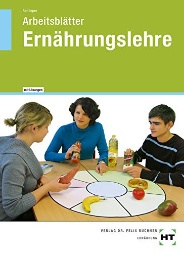 Arbeitsblätter Ernährungslehre mit Lösungen