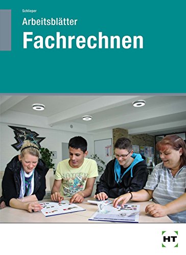 Arbeitsblätter Fachrechnen von Handwerk + Technik GmbH