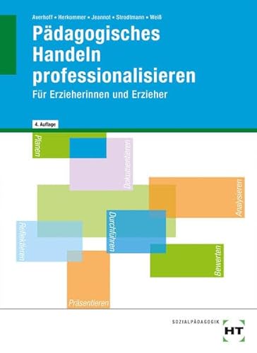 eBook inside: Buch und eBook Pädagogisches Handeln professionalisieren: Für Erzieherinnen und Erzieher als 5-Jahreslizenz für das eBook von Verlag Handwerk und Technik