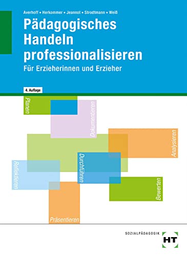 eBook inside: Buch und eBook Pädagogisches Handeln professionalisieren: Für Erzieherinnen und Erzieher als 5-Jahreslizenz für das eBook von Verlag Handwerk und Technik