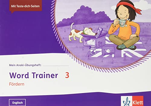 Word Trainer 3. Fördern: Übungsheft Klasse 3 (Mein Anoki-Übungsheft)
