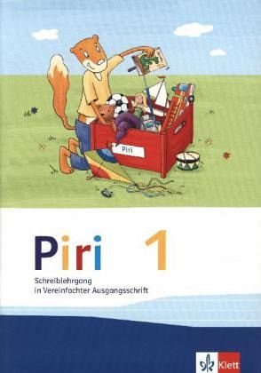 Piri 1: Schreiblehrgang Vereinfachte Ausgangsschrift Klasse 1 (Piri. Ausgabe ab 2013)