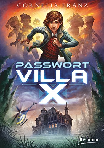 Passwort Villa X: Originalausgabe von dtv Verlagsgesellschaft