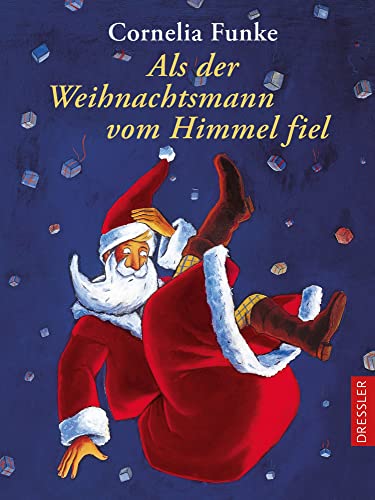 Als der Weihnachtsmann vom Himmel fiel: Magisches Weihnachts-Abenteuer über die Kraft der Hoffnung für Kinder ab 6 Jahren von Dressler Cecilie
