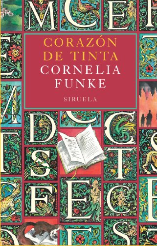 Corazón de tinta (Las Tres Edades / Biblioteca Funke, Band 4) von SIRUELA