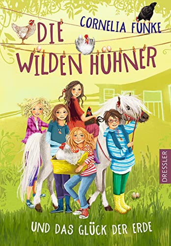 Die Wilden Hühner und das Glück der Erde: Die Pferde-Abenteuer der bekanntesten Mädchen-Bande Deutschlands, Kinderbuch-Klassiker ab 9 Jahren von Dressler Cecilie