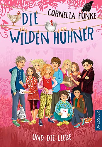 Die Wilden Hühner 5. Die Wilden Hühner und die Liebe: Einfühlsamer Kinderbuch-Klassiker ab 9 Jahren über Gefühle, Freundschaft und die erste Liebe der bekannten Mädchen-Bande Die Wilden Hühner 5. Die Wilden Hühner und die Liebe: Einfühlsamer Kinderbuch-Klassiker ab 9 Jahren über Gefühle, Freundschaft und die erste Liebe der bekannten Mädchen-Bande