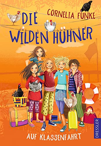 Die Wilden Hühner auf Klassenfahrt: Kinderbuch-Klassiker ab 9 Jahren über Deutschlands berühmteste Mädchen-Bande Die Wilden Hühner auf Klassenfahrt: Kinderbuch-Klassiker ab 9 Jahren über Deutschlands berühmteste Mädchen-Bande