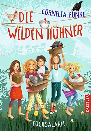Die Wilden Hühner: Fuchsalarm: Kinderbuch-Klassiker ab 9 Jahren über Deutschlands beliebteste Mädchen-Bande von Dressler Cecilie