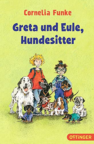 Greta und Eule, Hundesitter von Oetinger
