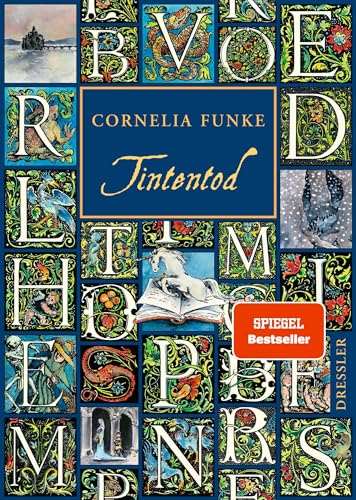 Tintenwelt 3. Tintentod: Der fulminante dritte Teil der Fantasy-Bestseller-Reihe von Dressler Cecilie