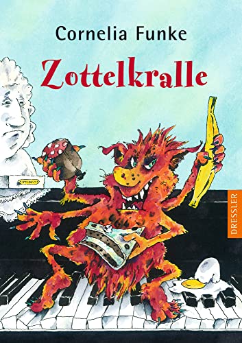Zottelkralle: Fantastische Monster-Geschichte für Kinder ab 8 Jahren