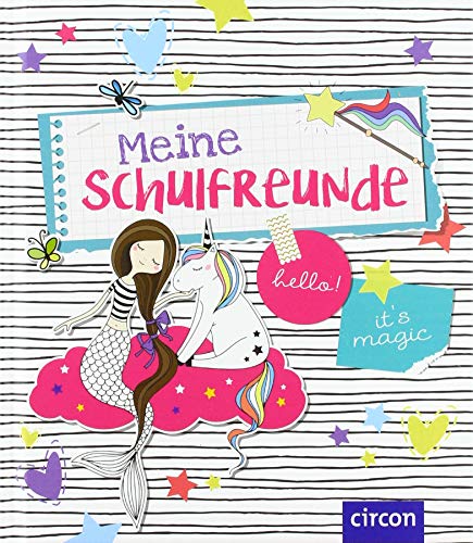 Meine Schulfreunde: Feen & Einhörner (Meine Freunde) von Circon Verlag GmbH