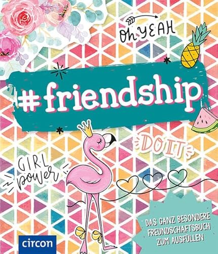 #friendship: Das ganz besondere Freundschaftsbuch zum Ausfüllen