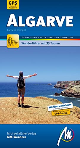 Algarve MM-Wandern Wanderführer Michael Müller Verlag.: Wanderführer mit GPS-kartierten Wanderungen