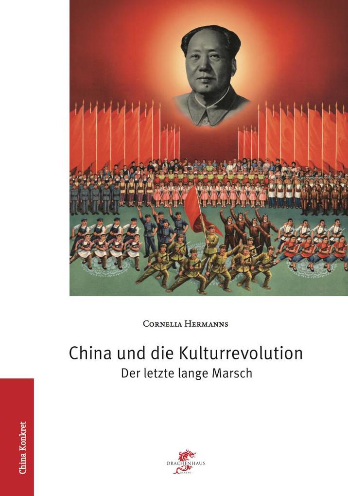 China und die Kulturrevolution von Drachenhaus Verlag