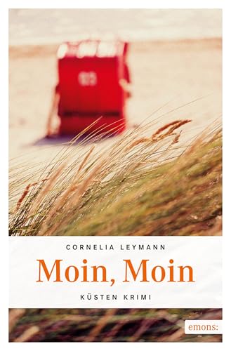 Moin, Moin (Küsten Krimi) von Emons Verlag