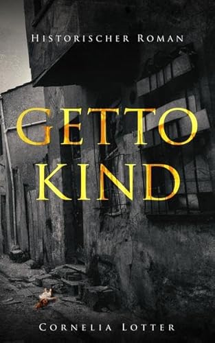 Gettokind - Historischer Roman von Historie