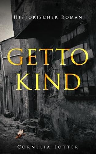 Gettokind - Historischer Roman