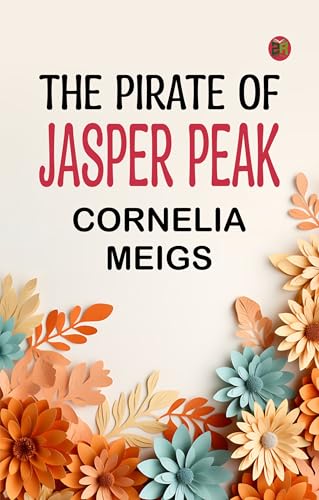 The Pirate of Jasper Peak von Zinc Read