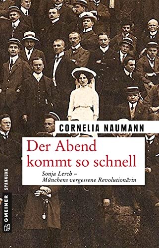 Der Abend kommt so schnell: Roman (Historische Romane im GMEINER-Verlag) von Gmeiner-Verlag