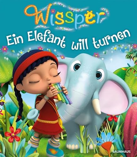 Wissper - Ein Elefant will turnen Wissper - Ein Elefant will turnen