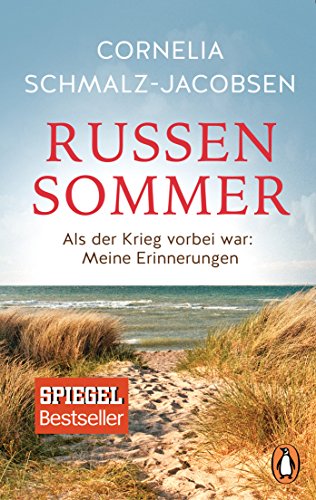 Russensommer: Als der Krieg vorbei war: Meine Erinnerungen von PENGUIN VERLAG