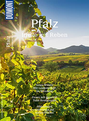 DuMont Bildatlas 201 Pfalz: Idylle mit Reben