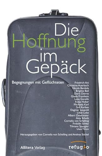 Die Hoffnung im Gepäck: Begegnungen mit Geflüchteten