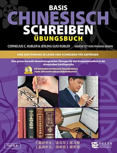 Basis Chinesisch Schreiben - Arbeitsbuch von Chinabooks E. Wolf