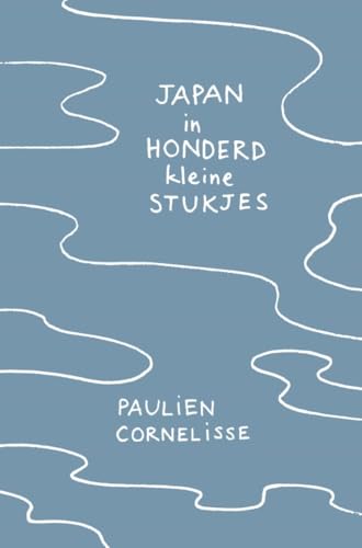 Japan in honderd kleine stukjes von Uitgeverij Cornelisse