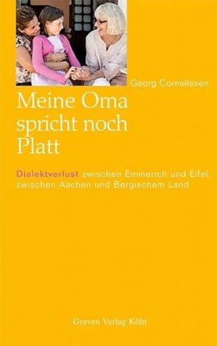 Meine Oma spricht noch Platt: Wo bleibt der Dialekt im Rheinland?