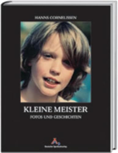 Kleine Meister. Fotos und Geschichten. von Spurbuchverlag Baunach
