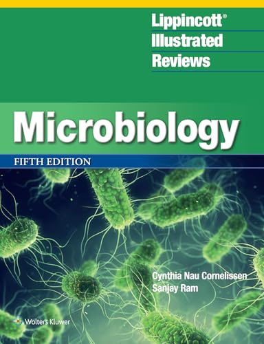 Lippincott(r) Illustrated Reviews: Microbiology (Lippincott Illustrated Reviews) von LWW
