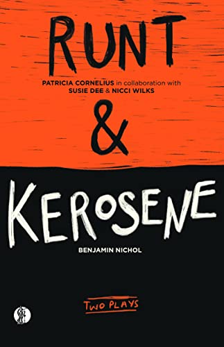 RUNT & kerosene: Two Plays von Currency Press Pty Ltd