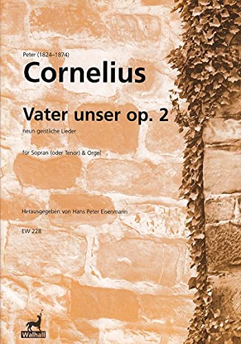 Vater unser op. 2. Neun geistliche Lieder für Sopran (Tenor) und Orgel (Partitur)