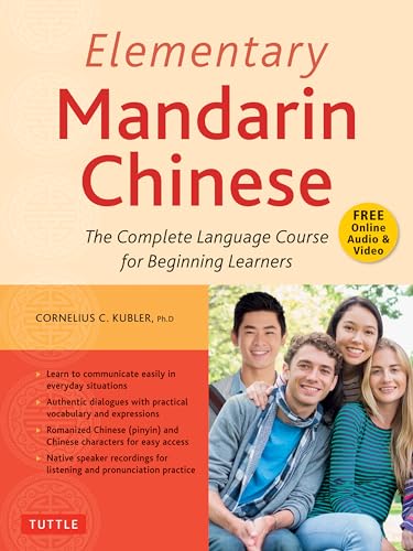 Elementary Mandarin Chinese: The Complete Language Course for Beginning Learners von Tuttle Publishing