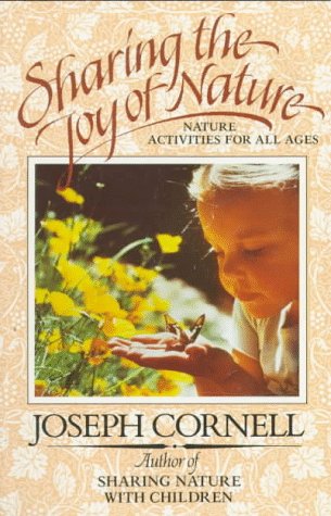 Sharing the Joy of Nature: Nature Activities for All Ages