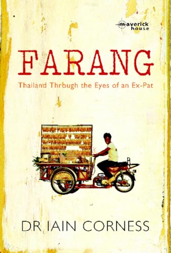 Farang: Thailand through the eyes of an ex-pat