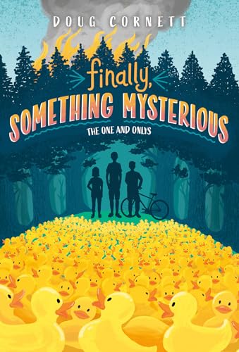 Finally, Something Mysterious (The One and Onlys, Band 1) von Yearling