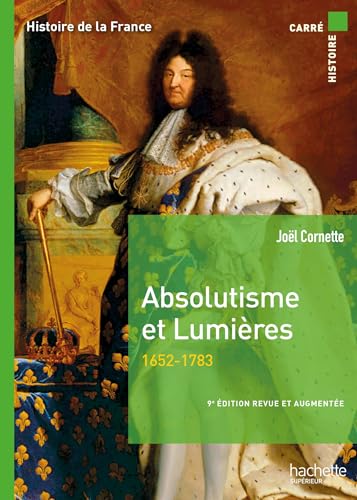 Carré histoire - Absolutisme et Lumières 9e édition von HACHETTE EDUC