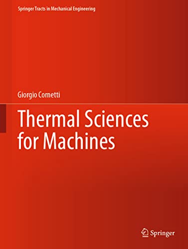 Thermal Sciences for Machines: Macchine a Gas (Springer Tracts in Mechanical Engineering) von Springer