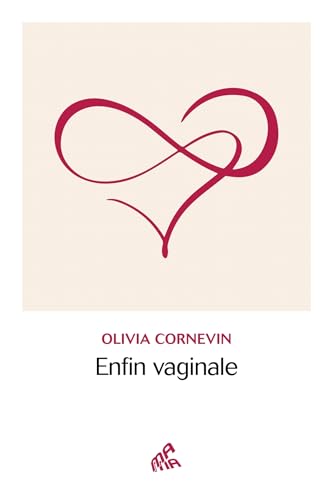 Enfin vaginale von MAMA